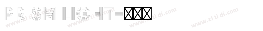 Prism Light字体转换